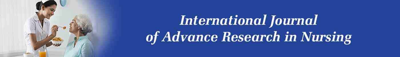 International Journal of Advance Research in Nursing